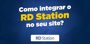 Como fazer a integração do RD Station no seu site